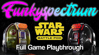 FUNKYSPECTRUM - Star Wars Battle pod Playthrough
