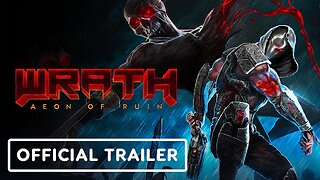 Wrath: Aeon of Ruin - Official Version 1.0 Launch Trailer