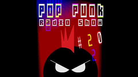 POP PUNK RADIO SHOW: EPISODE 20 - BUBBLEGUM & POP ROCKS #3