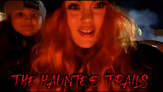 The Haunted Trails