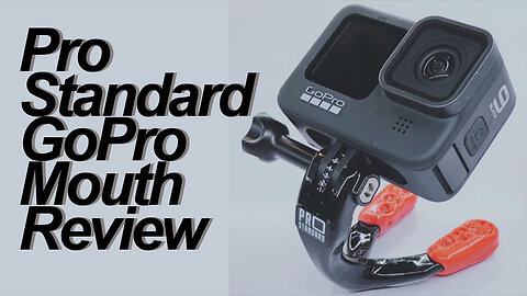 Pro Standard Mouth Mount + SKY JFFJ Review For GoPros