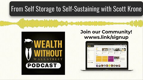 From Self Storage to Self-Sustaining with Scott Krone