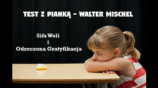 Test z pianką - Walter Mischel