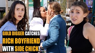 Gold Digger Catches RICH Boyfriend Cheating! | Sam B