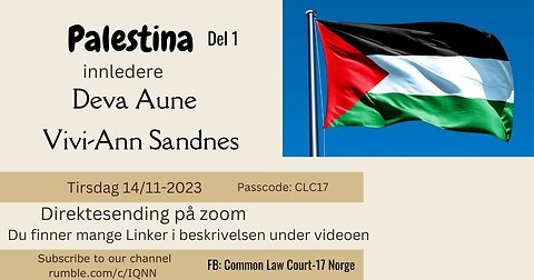 2023-11-14 Palestina Del 1 - En oppvåkning for menneskeheten ved Deva Aune og Vivi-Ann