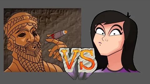 Sargon of Akkad VS ShoeOnHead