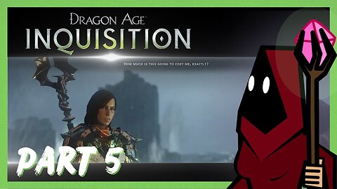Dragon Age: Inquisition - SideRant LANPARTY Part 5