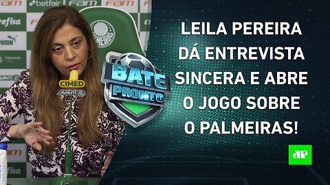 Leila DESCARTA VENDER titulares do Palmeiras; Corinthians tem CONVERSA com organizada! | BATE PRONTO