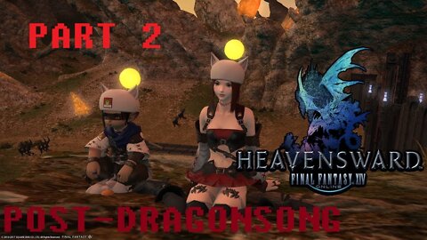Final Fantasy XIV: Post-Dragonsong (PART 2) [Ga Bu's Titan No you can't solo it]