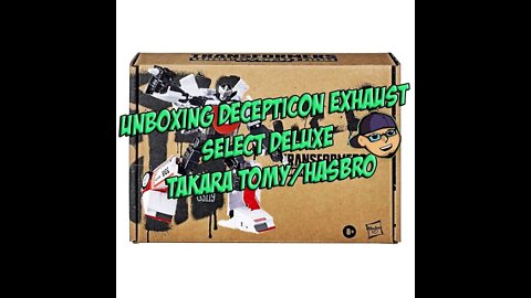 Transformers Decepticon Exhaust Select Deluxe Takara Tomy Hasbro Unboxing