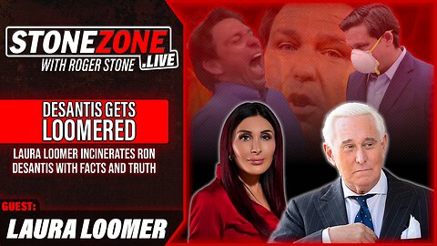 Laura Loomer & Roger Stone Incinerate Ron DeSantis with FACTS and TRUTH in The StoneZONE