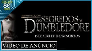 Animais Fantásticos: Os Segredos de Dumbledore - Video de Anúncio de Trailer (Legendado)