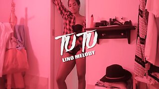 Lino Melody - Tu Tu (Video Oficial)