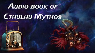 Audio book of Cthulhu Mythos