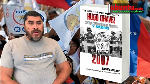 La Guerra del Dictador Hugo Chavez contra Comunicadores Sociales y Medios