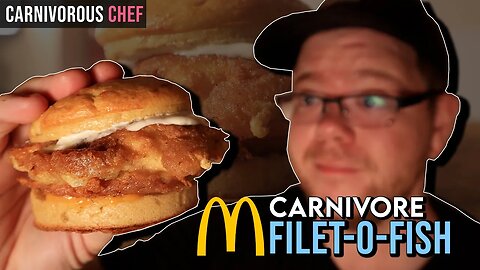 McDonald's Filet-o-Fish BUT CARNIVORE