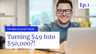 Ep. 1 Trying to Turn $49 Into $50,000 A Month! Join Me!