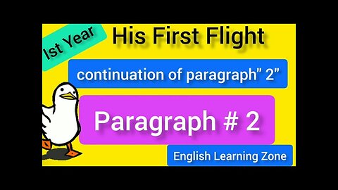 His first Flight || second Paragraph || explanation || story || || Command English