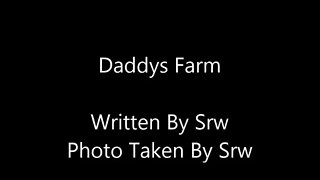 Daddys Farm - A Song By Scott Wenger ( 2010 )