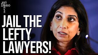 Suella Braverman wants to jail lefty immigration lawyers.