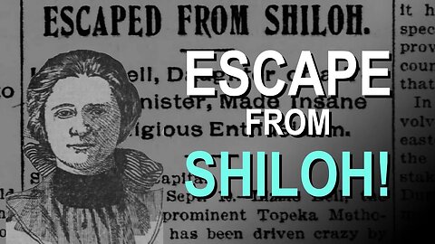 Escape From Shiloh!