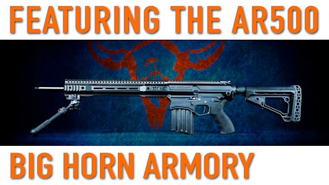 Introducing the Big Horn Armory AR500 Chambered in 500 Auto Max