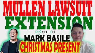 Mullen Requests Lawsuit Extension │ Mark Basile Hints at NEW Lawsuit BEFORE XMAS ⚠️ Must Watch Video