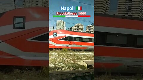 Napoli, FrecciaRossa 1000