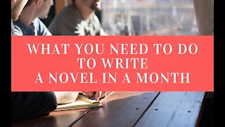 What You Need to Know to Write a Novel in a Month