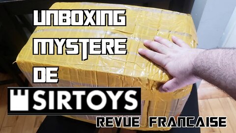 [Francais] Unboxing Mystère provenant de Sirtoys