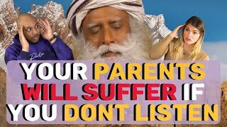 Save Your Parents Before It's Too Late Sadhguru