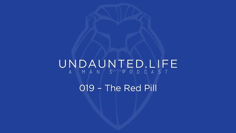 019 - The Red Pill