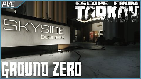 Ground Zero Luxurious Life - Escape From Tarkov PVE