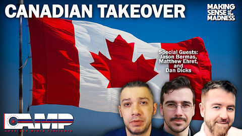 Canadian Takeover with Guest Host Jason Bermas, Matthew Ehret, and Dan Dicks
