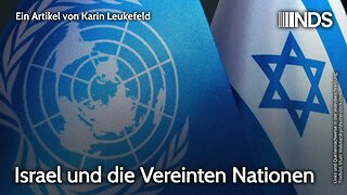 Israel und die Vereinten Nationen | Karin Leukefeld | NDS-Podcast