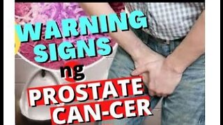 Warning Signs of Prostate Cancer
