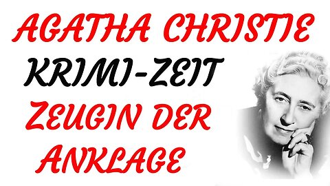 KRIMI Hörbuch - Agatha Christie - ZEUGIN DER ANKLAGE (2019) - TEASER