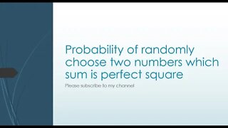 probability question sum of two numbers is a perfect square