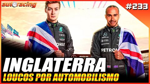 GP DA INGLATERRA SILVERSTONE F1 2022 | Autoracing Podcast 233 | Loucos por Automobilismo |F