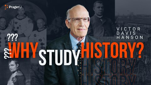 Why Study History? | 5-Minute Videos