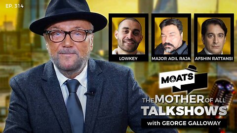 KHAN IMRAN WIN? - MOATS with George Galloway Ep 314