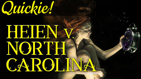 Quickie: Heien v. North Carolina