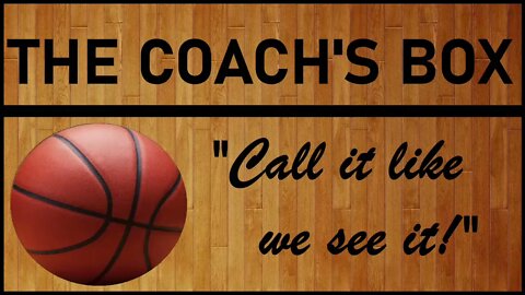 The Coach’s Box - Episode 97