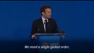 Just a Reminder from Macron... 'We Need a Single Global Order'