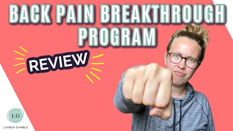 Low Back Pain Relief: Back Pain Breakthrough Program