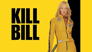 KILL BILL