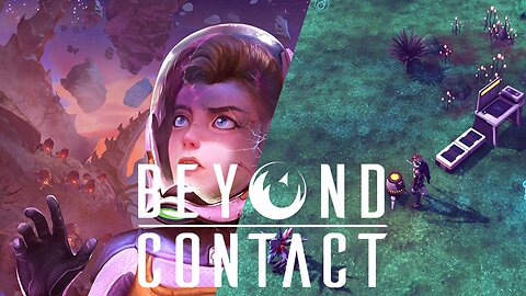 Beyond Contact | Colourful Sci Fi Survival Game