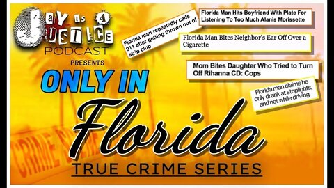 Live: ONLY IN FLORIDA True Crime Cases | Episode 4