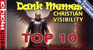 Christian Visibility: TOP 10 MEMES (WatchMaga mirror)