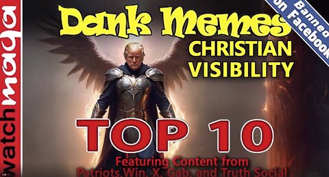 Christian Visibility: TOP 10 MEMES (WatchMaga mirror)